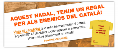 Vota el Candidato Enemigo de Cataluña, lema de campaña de Plataforma Por la Lengua del régimen separatista