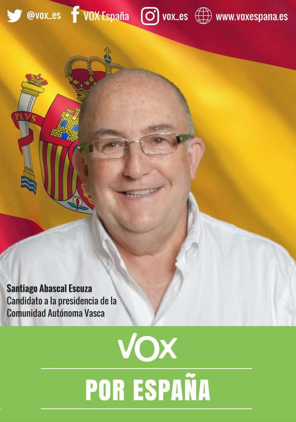 Santiago Abascal Escuza Amurrio (Álava) el 30 de octubre de 1949 —Galdácano (Vizcaya) sábado 22 de julio de 2017. Fue el candidato de VOX en Álava.. Lasvocesdelpueblo.