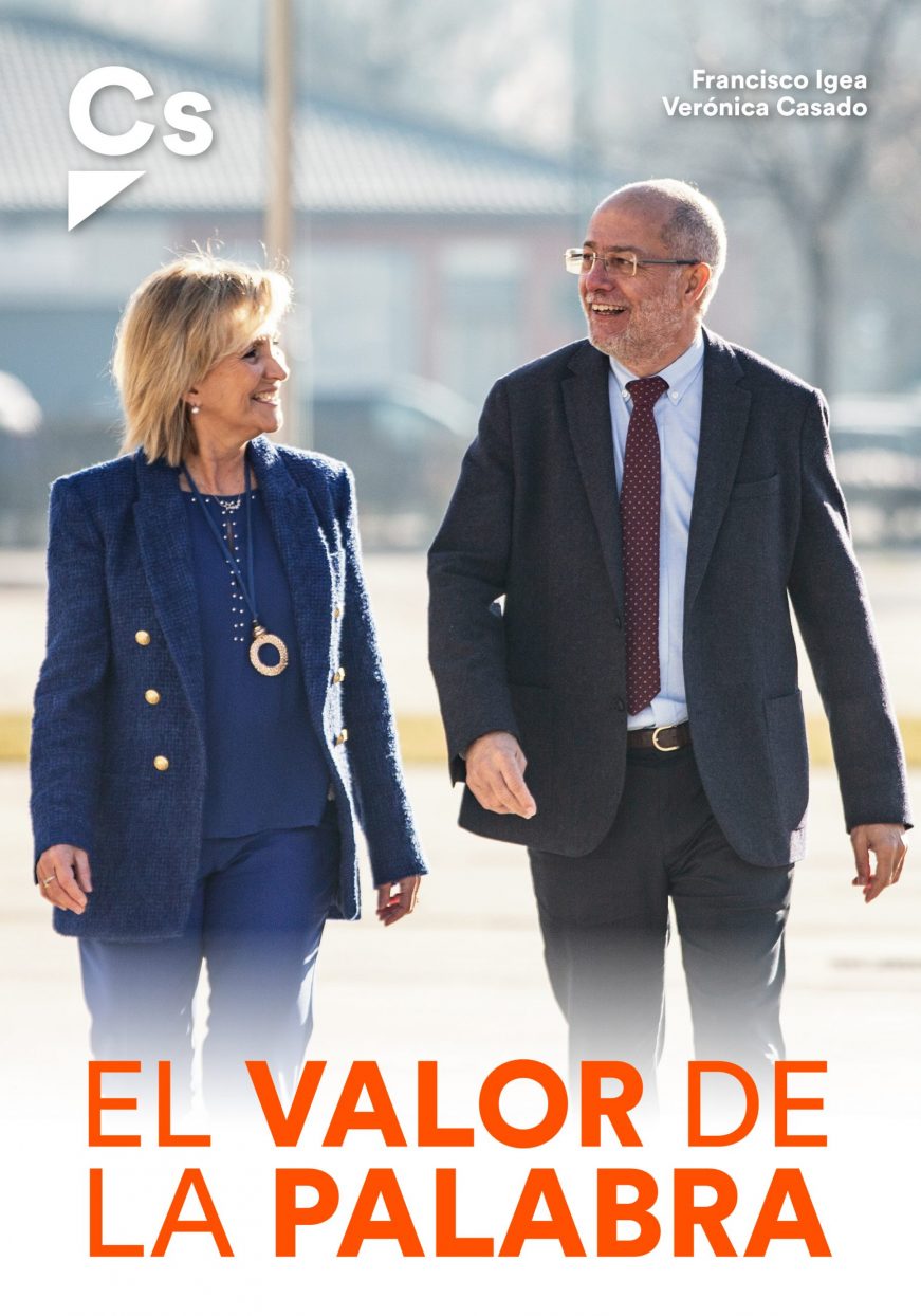 FOTOGRAFÍA. VALLADOLID (ESPAÑA), 27.01.2022. Cartel electoral de Cs al 13F de Castilla y León con lema «El valor de la palabra». Lasvocesdelpueblo (Ñ Pueblo)