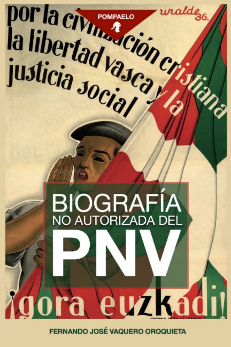 Entre ikurriñas y esvásticas| El libro que el PNV no quiere que leas: «Biografía no oficial del PNV»