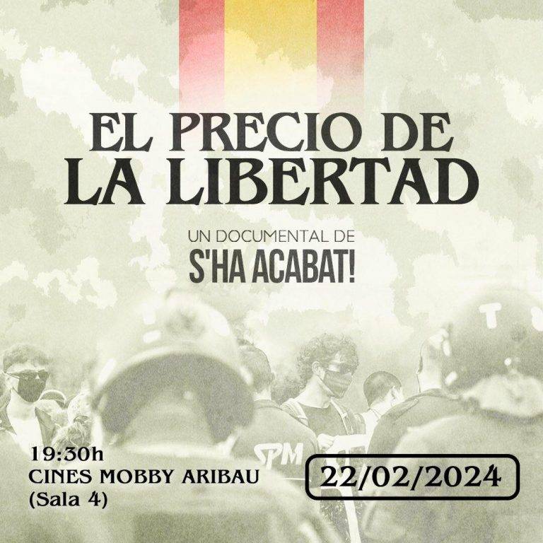 S’ha Acabat! estrena documental propio: «El precio de la libertad»