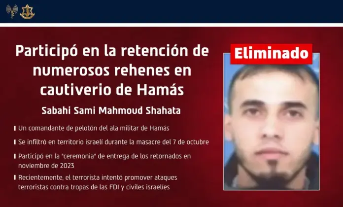 Israel mata al secuestrador del rehenes del 7-O Sobhi Sami Mahmoud Shatut FOTOGRAFÍA. JERUSALÉN (ISRAEL), 21 DE AGOSTO DE 2026. El Ejército de la Tierra Santa, el Tzáhal, atacó y eliminó al terrorista Sobhi Sami Mahmoud Shatut, comandante de una unidad en el ala militar de la organización terrorista Hamás, en la zona de Nuseirat anteayer, miércoles 19 de agosto de 2026. Lasvocesdelpueblo (Ñ Pueblo)
